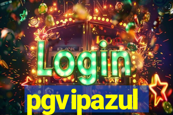 pgvipazul