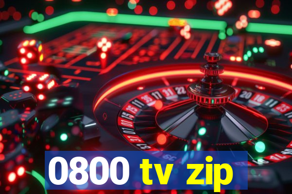 0800 tv zip