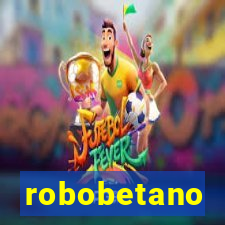 robobetano