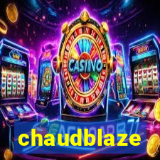 chaudblaze