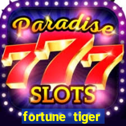 fortune tiger deposito de 5 reais