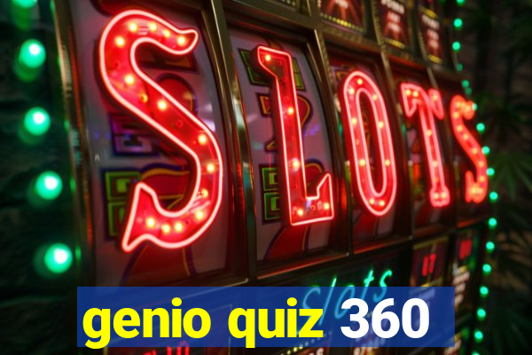 genio quiz 360