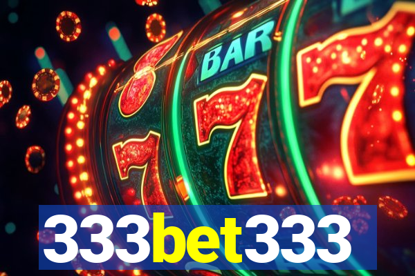 333bet333