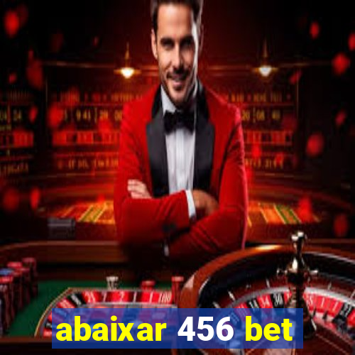 abaixar 456 bet