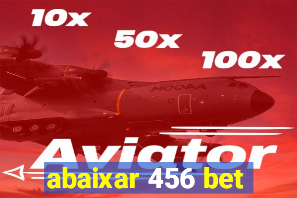 abaixar 456 bet