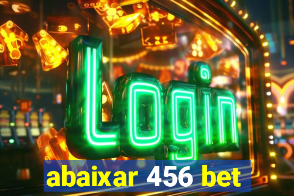 abaixar 456 bet