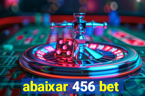 abaixar 456 bet