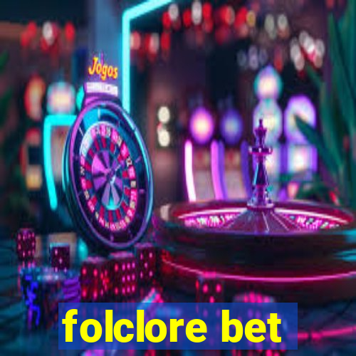 folclore bet