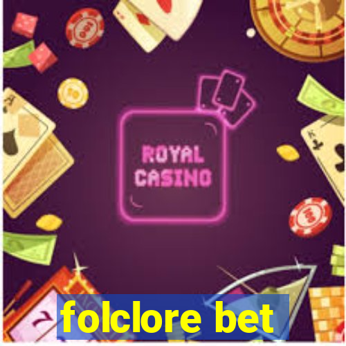 folclore bet