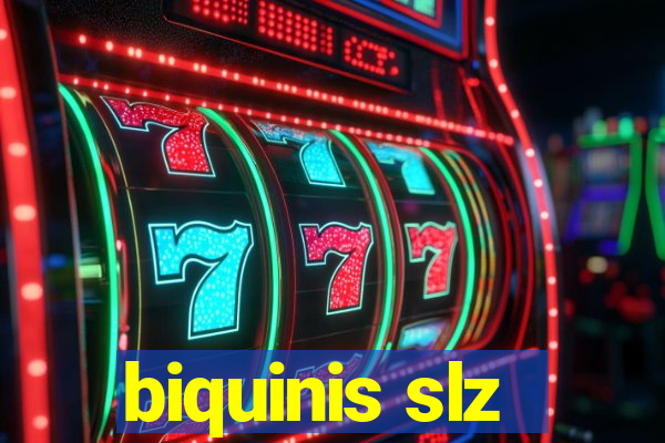 biquinis slz