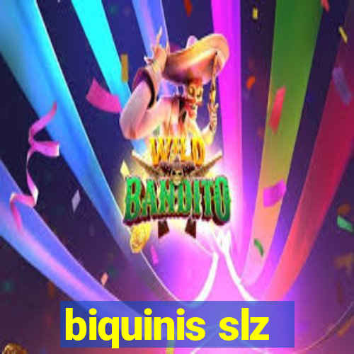 biquinis slz