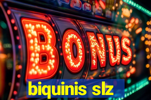 biquinis slz