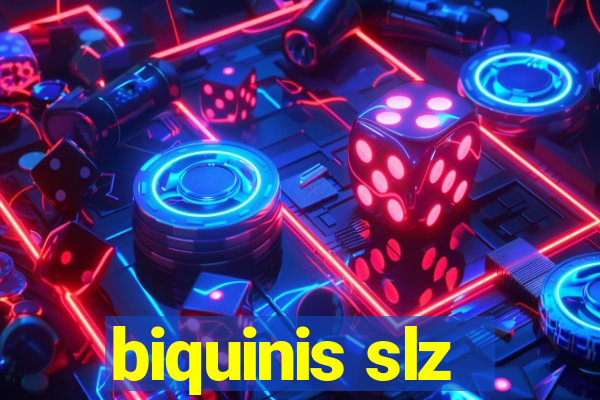 biquinis slz