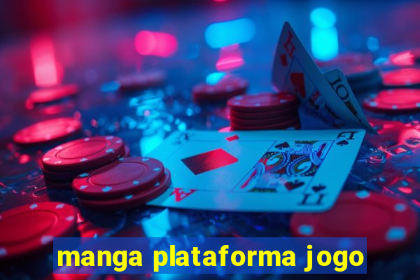 manga plataforma jogo