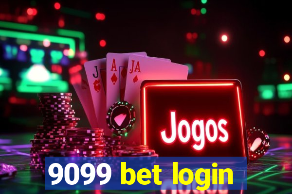 9099 bet login