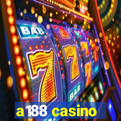 a188 casino