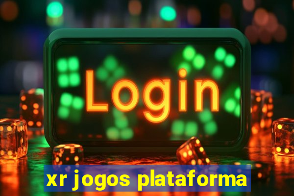 xr jogos plataforma