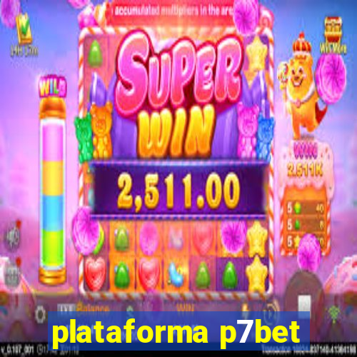 plataforma p7bet