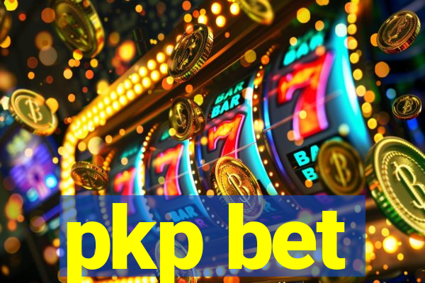 pkp bet