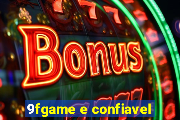 9fgame e confiavel