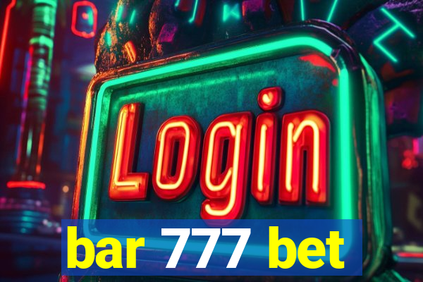 bar 777 bet