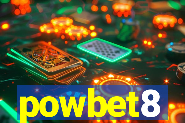 powbet8