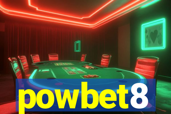 powbet8