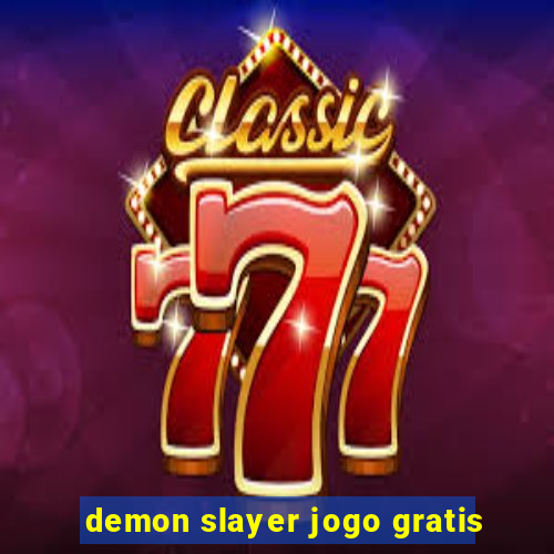 demon slayer jogo gratis