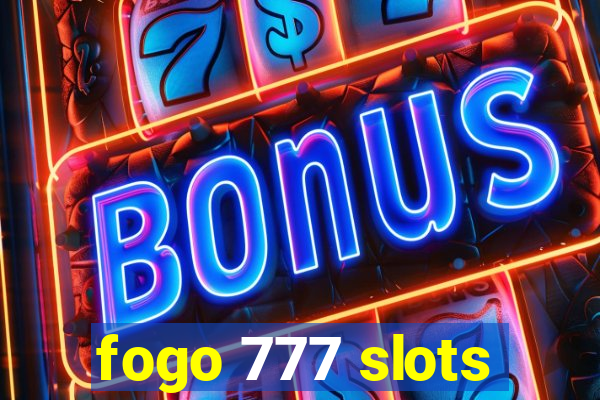 fogo 777 slots