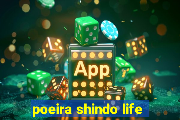 poeira shindo life