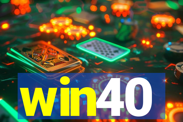 win40