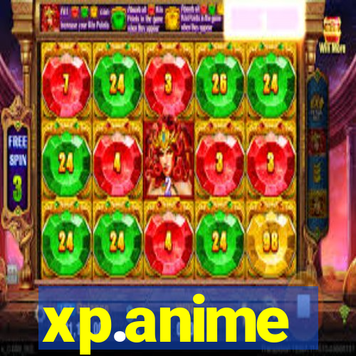 xp.anime