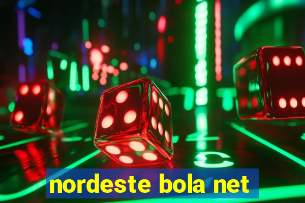 nordeste bola net