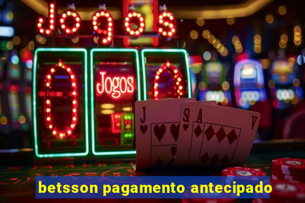 betsson pagamento antecipado