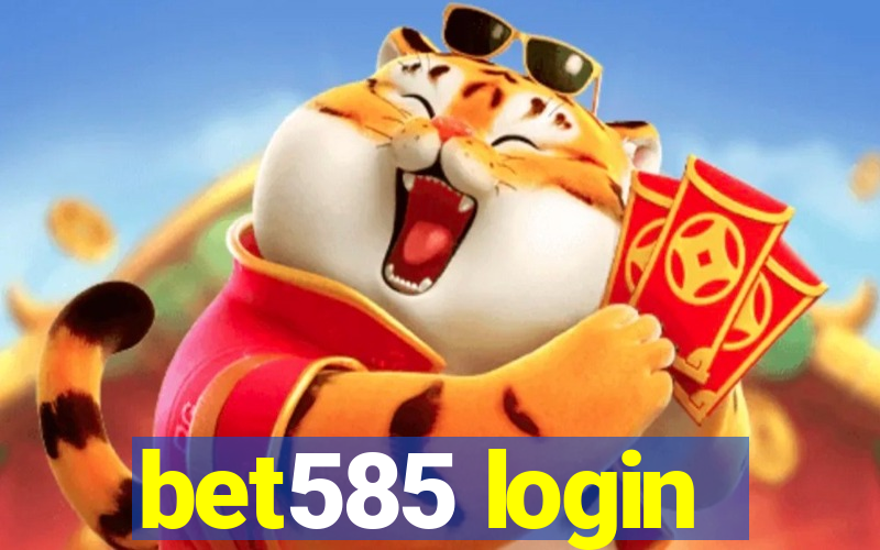 bet585 login