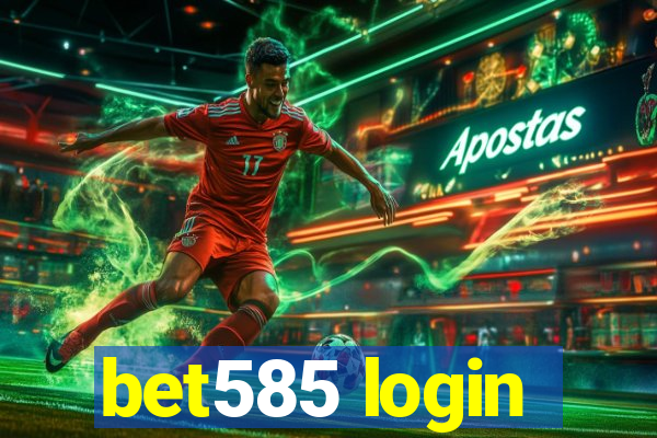 bet585 login