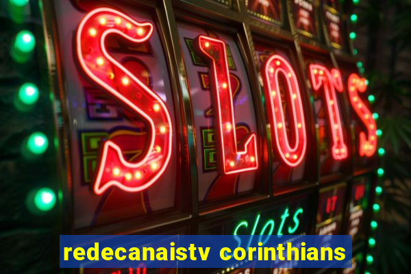 redecanaistv corinthians