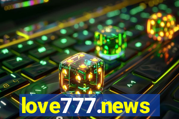 love777.news