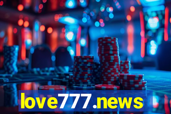 love777.news