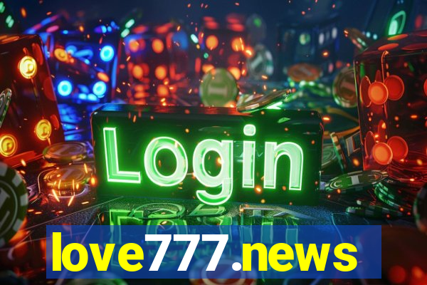 love777.news