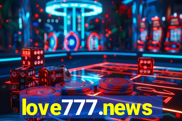 love777.news