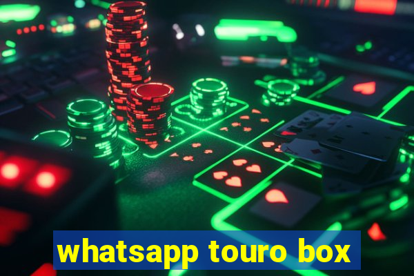 whatsapp touro box