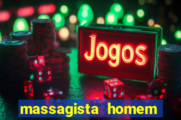 massagista homem porto alegre