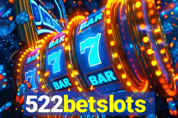 522betslots