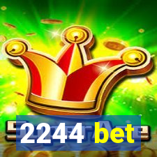 2244 bet