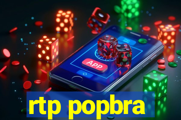 rtp popbra