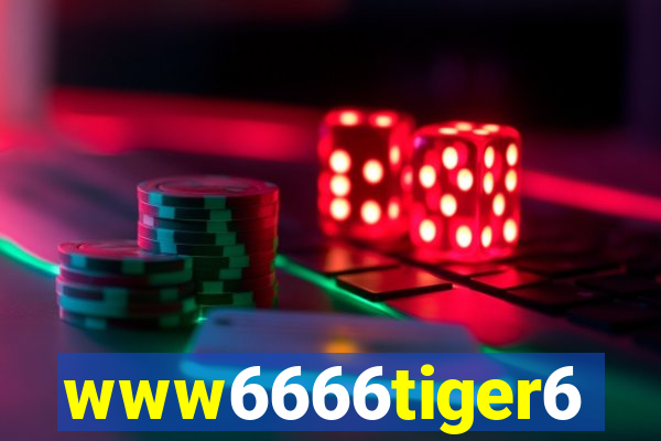 www6666tiger6