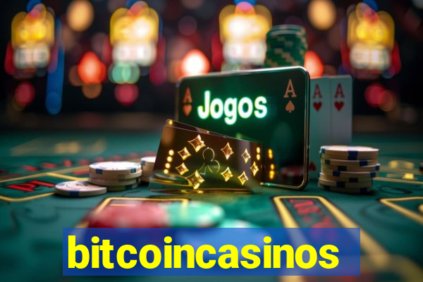 bitcoincasinos