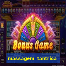 massagem tantrica perto de mim