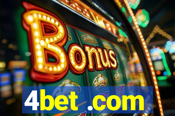 4bet .com